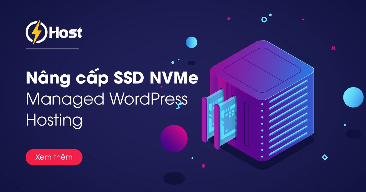 nâng cấp ssd nvme managed wordpress hosting